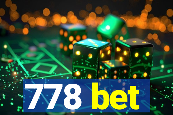 778 bet